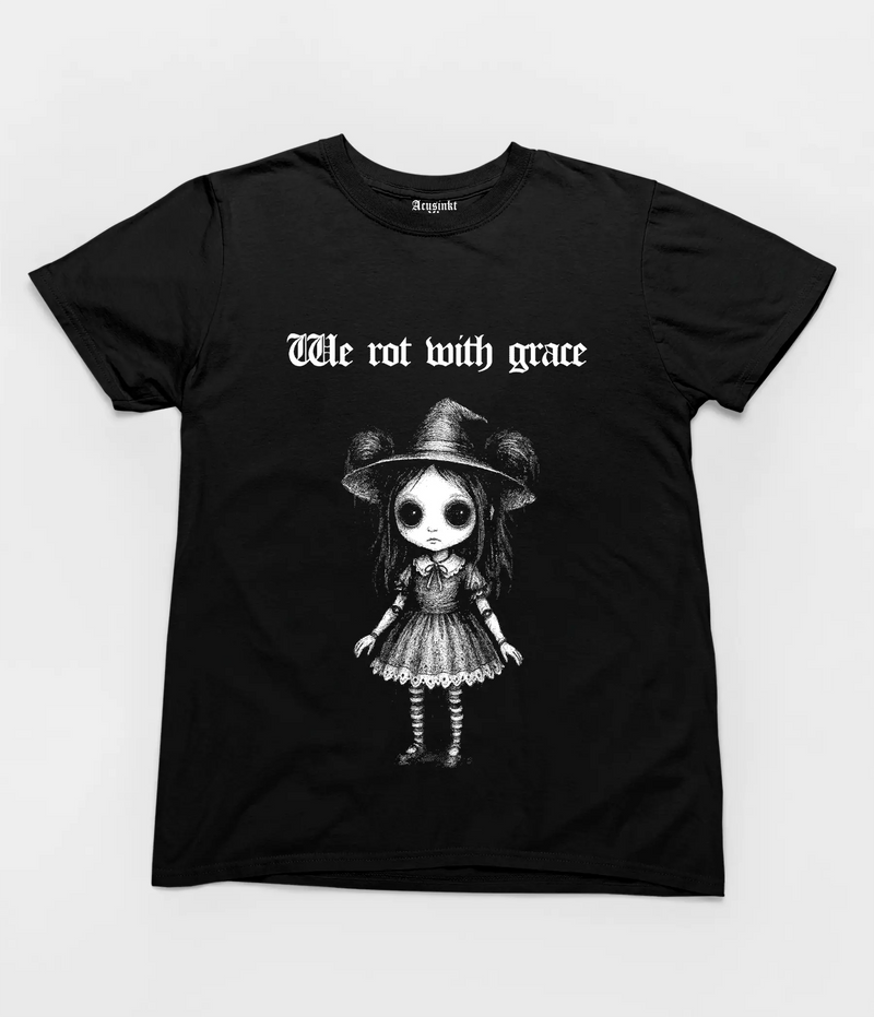 Unisex T-shirt “We Rot With Grace” Acusinkt