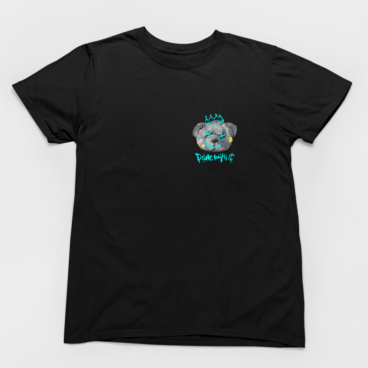 Done With It Bear T-Shirt – Unisex Streetwear