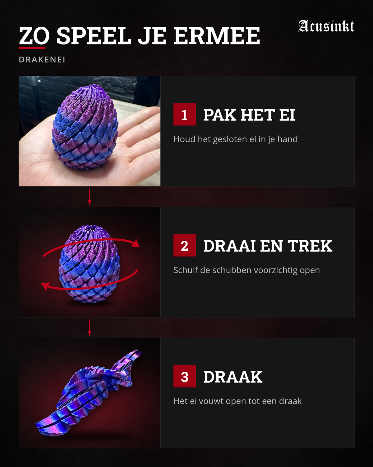 Acusinkt Drakenei speluitleg in drie stappen: pak het ei, draai en trek, het ei vouwt open tot een draak.