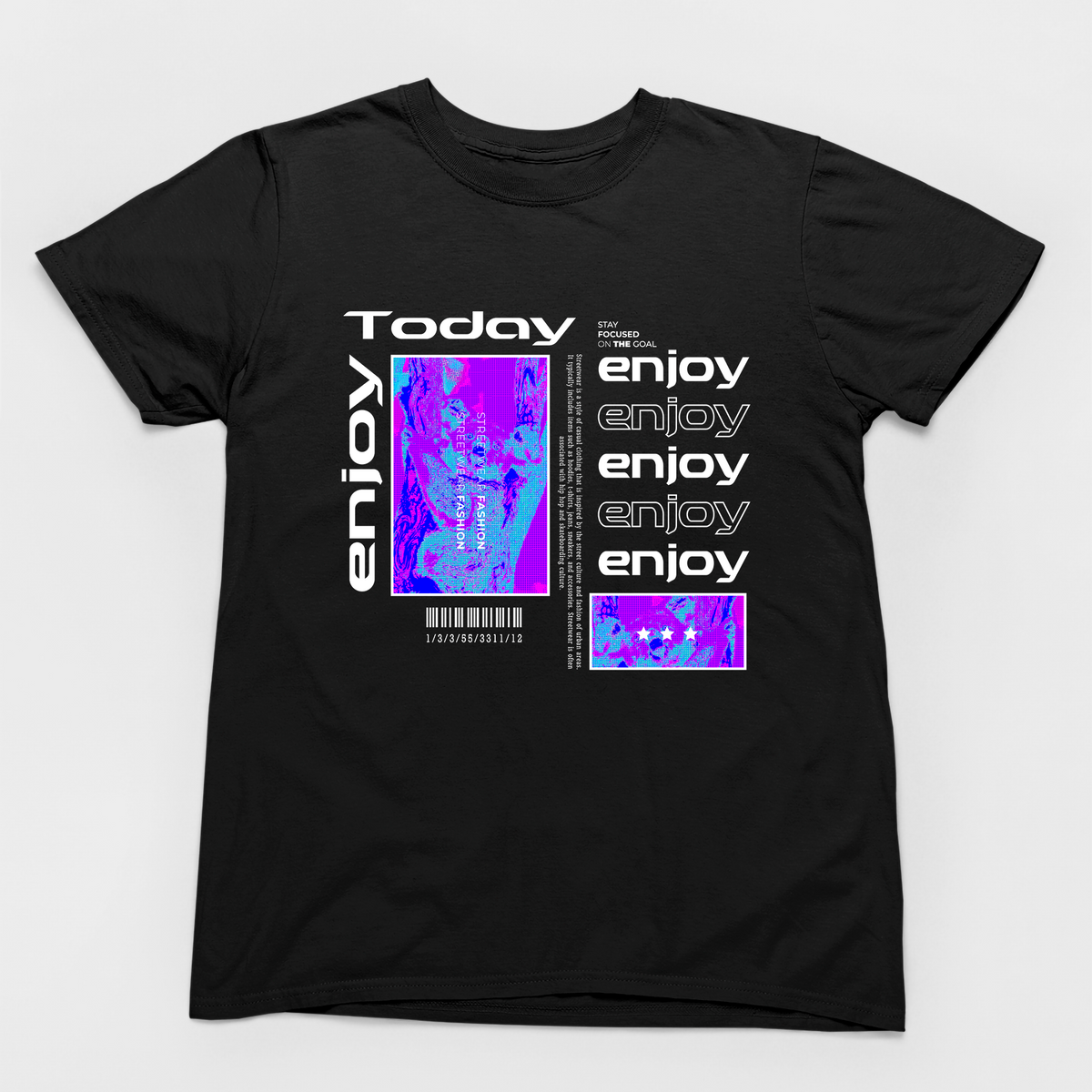 Unisex T-shirt – “Enjoy Today”